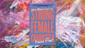 Strong Female Character by Hanna Flint