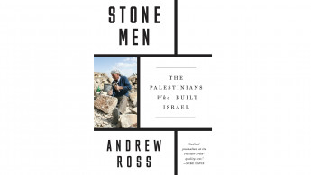 Stone Men: The Palestinians Who Built Israel