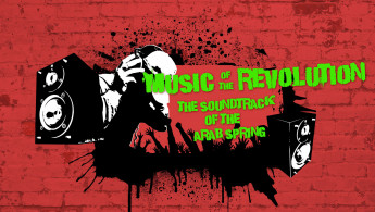 3 Music Revolution: the Soundtrack of the Arab Spring